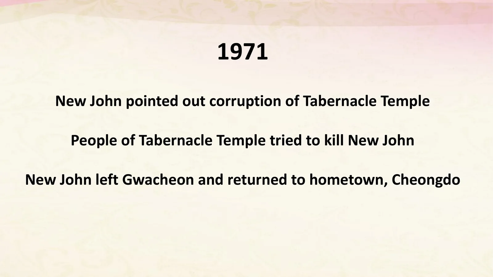 Training-deck text page headed 1971 saying people of the Tabernacle Temple tried to kill New John.