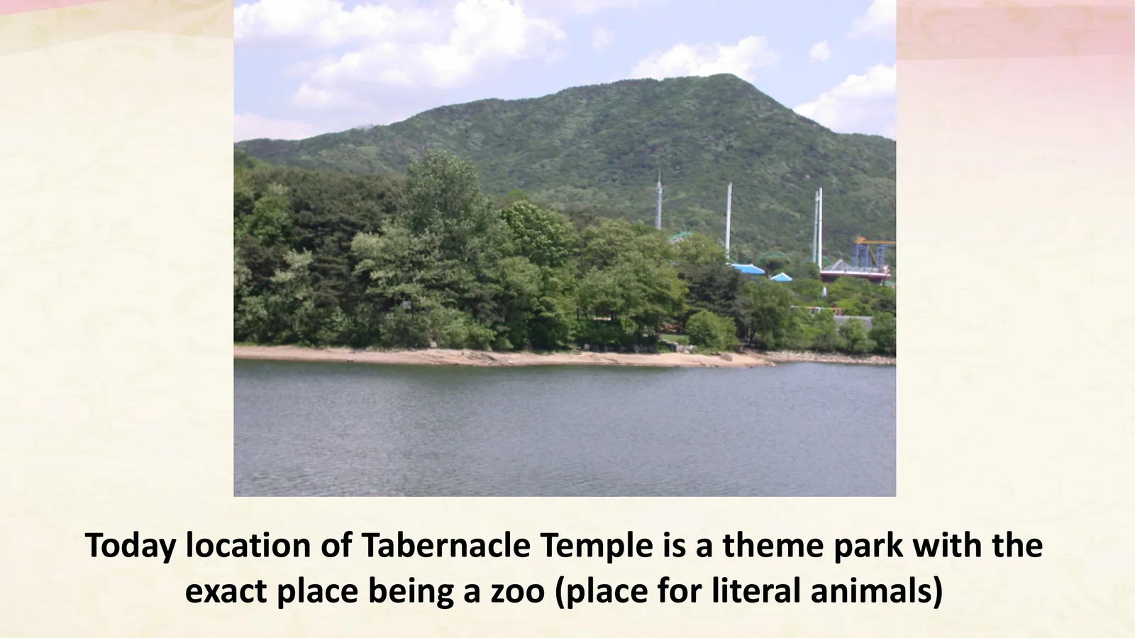 Training-deck page about the Tabernacle Temple site now being a zoo in a theme park.